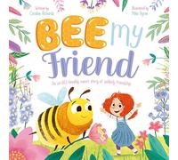 Bee My Friend (Picture Book)