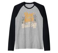 Bee Nice Or Buzz Off Funny Beekeeper Saying Honey Bees Raglan Baseball Tee
