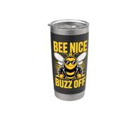Bee Nice Or Buzz Off Funny Beekeeper Saying Honey Bees Stainless Steel Insulated Tumbler