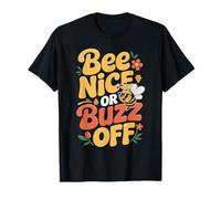 Bee Nice Or Buzz Off Funny Beekeeper Saying Honey Bees T-Shirt