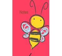 Bee Notebook: 75 wide ruled pages; Fun notebook for Kids who are learning to write and stay inside the lines