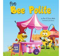 Bee Polite (The Bee-Attitudes)