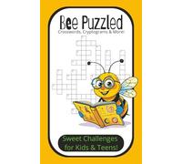 Bee Puzzled: Crosswords, Cryptograms & More! I Sweet Challenges for Kids & Teens I 5x8inches I Exciting Word Searches, Mazes with Educational Honeybee Twist I Holidays, Honey, Gifts, Bees, Travel