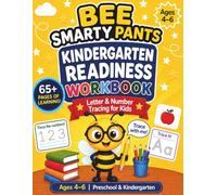 Bee Smarty Pants Kindergarten Readiness Workbook: Tracing Letters & Numbers, Prewriting Skills & Fun Learning Activities for Kids Ages 4-6