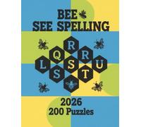 BEE SPELLING PUZZLE BOOK: Brain-Boosting Word Game Book for Adults and Teens, 200 Puzzles with Solutions.