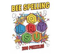BEE SPELLING PUZZLE BOOK: Brain-Boosting Word Game Book for Adults and Teens, 200 Puzzles with Solutions.