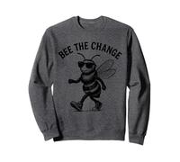 Bee the Change Cool Sunglasses Motivational Sweatshirt