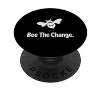 Bee The Change Inspirational Quote For Activists PopSockets Adhesive PopGrip