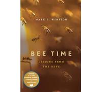 Bee Time: Lessons from the Hive