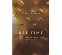 Bee Time: Lessons from the Hive