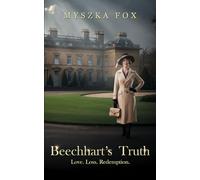 Beechhart's Truth: 1 (The Beechhart Saga)