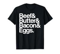 Beef Butter Bacon Eggs Carnivore Diet Funny Meat Lover BBBE T-Shirt