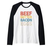 Beef Butter Bacon Eggs Carnivore Food Diet Raglan Baseball Tee