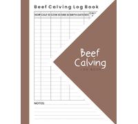 Beef Calving Log Book