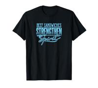 Beef Sandwiches Strengthen My Spirit Funny Spirituality T-Shirt
