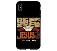 Beef Stew Jesus Thats All I Need Meat Lover Case for iPhone XS Max