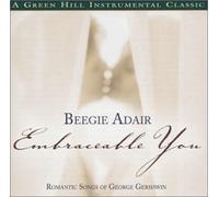 Beegie Adair - Embraceable You [New CD]