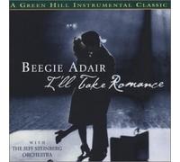 Beegie Adair - I'll Take Romance