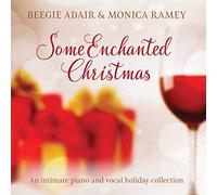Beegie Adair / Monica Ramey - Some Enchanted Christmas