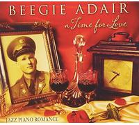 BEEGIE ADAIR - Time for Love: Jazz Piano Romance