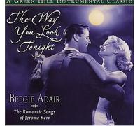 BEEGIE ADAIR - Way You Look Tonight