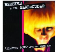 Beehive & Barracudas - Plastic Soul With the White Apes