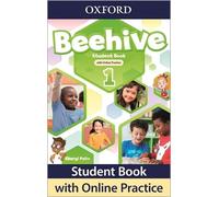 Beehive: Level 1: Student Book with Online Practice: Print Student Book and 2 years' access to Online Practice and Student Resources.