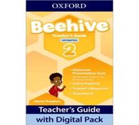 Beehive: Level 2: Teacher's Guide with Digital Pack: Print Teacher's Guide and 4 years' access to Classroom Presentation Tools, Online Practice and Teacher Resources.