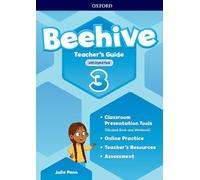 Beehive: Level 3: Teacher's Guide with Digital Pack: Print Teacher's Guide and 4 years' access to Classroom Presentation Tools, Online Practice and Teacher Resources.