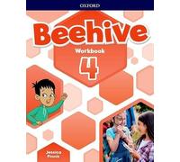 Beehive: Level 4: Workbook: Learn, grow, fly. Together, we get results!