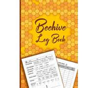 Beehive Log Book: Beekeeping Tracking Journal and Beehive Inspection Checklist for Beekeepers & Bee lover - Beekeeper Gifts for Men Women and Bee Lover