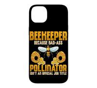 Beekeeper Because Bad-Ass Pollinator Isn't An Official Job Case for iPhone 14 Plus