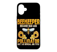 Beekeeper Because Bad-Ass Pollinator Isn't An Official Job Case for iPhone 16 Plus