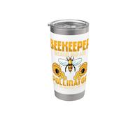 Beekeeper Because Bad-Ass Pollinator Isn't an Official Job Stainless Steel Insulated Tumbler