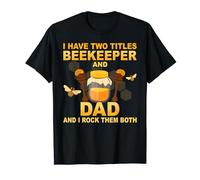 beekeeper dad honey beekeeper bees father beekeeper T-Shirt