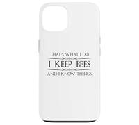 Beekeeper Gifts | I Keep Bees and I Know Things Beekeeping Case for iPhone 13