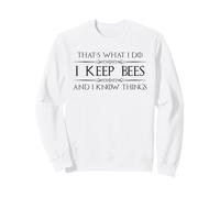 Beekeeper Gifts | I Keep Bees and I Know Things Beekeeping Sweatshirt