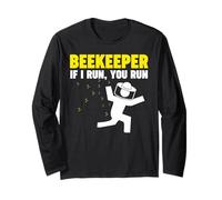 Beekeeper If I Run You Run Beekeeper Long Sleeve T-Shirt