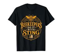 Beekeepers Do It with Sting Beekeeping Apiary T-Shirt