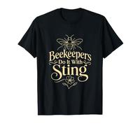 Beekeepers Do It with Sting Beekeeping Apiary T-Shirt