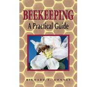 Beekeeping: A Practical Guide