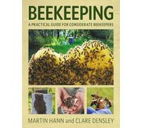 Beekeeping: A Practical Guide for Considerate Beekeepers