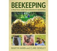 Beekeeping : A Practical Guide for Considerate Beekeepers