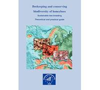 Beekeeping and Conserving Biodiversity of Honeybees