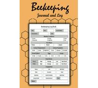 Beekeeping Journal and Log: Beekeepers Gifts for Men, Women, and Bee Lovers, Honey production Tracking Journal with Beehive Inspection Checklist, 6"x9" 100 pages