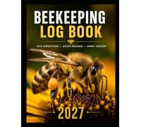 BEEKEEPING LOG BOOK