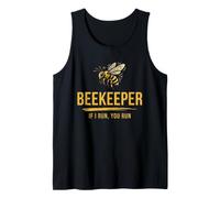 Beekeeping Men Vintage Bee Keeper Outfit If I Run You Run Tank Top