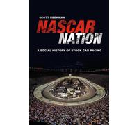 Beekman - NASCAR Nation A History of Stock Car Racing in the United S - X555z