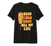 Been Corn Dogs All My Life Premium T-Shirt