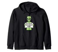 Been Here The Whole Time Alien Humor Zip Hoodie